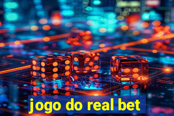 jogo do real bet